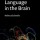 Language in the Brain